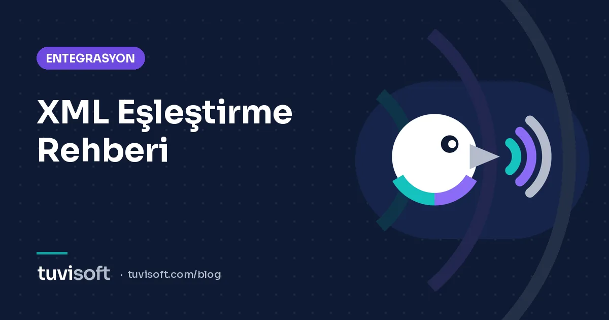 Tedarikçi XML'lerinde Kategori ve Alan Eşleştirme: Adım Adım Rehber